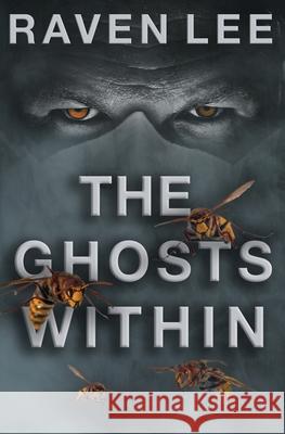 The Ghosts Within Raven Lee, Brandy Walker 9798486268229 Independently Published