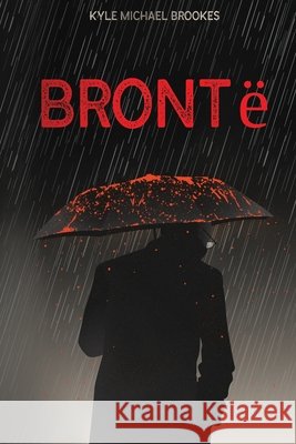 Brontë Brookes, Kyle Michael 9798487480682