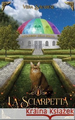 La sciarpetta del cuore: volume 1 Vera Savarese 9798487481122