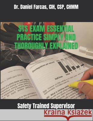 Sts Exam Essential Practice Simply and Thoroughly Explained Farcas, Daniel 9798487694836