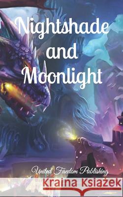 Nightshade and Moonlight Donise Sheppard, Vonnie Winslow Crist, Jade Cinders 9798488684539