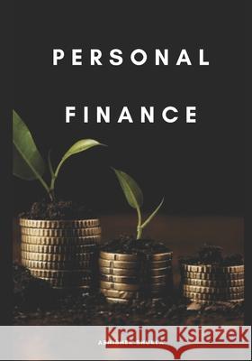 Personal Finance Abhishek Shukla 9798488881846
