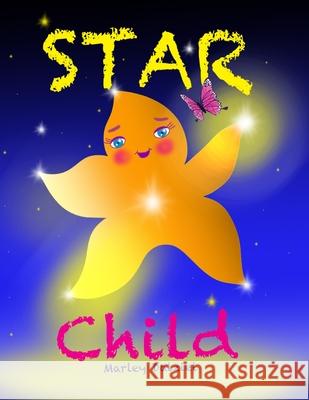 STAR Child Dalziel Marley Dalziel 9798488936911
