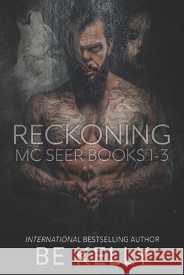 Reckoning MC Series Be Kelly 9798489725293 Independently Published