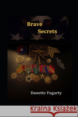Brave Secrets Elizabeth Roberts, MacKenzie Grider, Shelley Jonietz 9798489995870