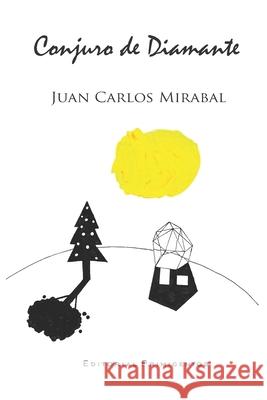 Conjuro de Diamante Noel Morera, Julio Fowler, Eduardo René Casanova Ealo 9798490373001 Independently Published