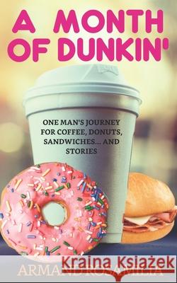 A Month Of Dunkin Armand Rosamilia 9798491115174