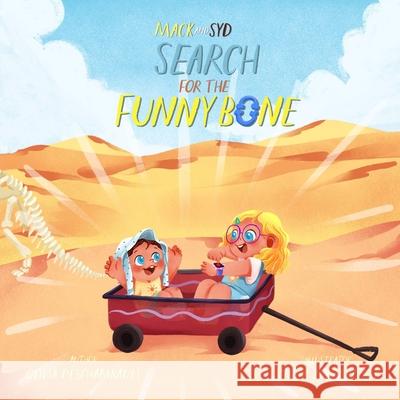 Mack and Syd search for the funny bone Olivia Deschambault, Widya Arumba 9798491340705