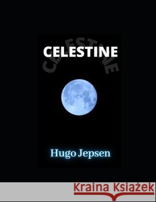 Celestine Hugo Jepsen 9798493364334