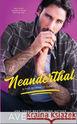 Neanderthal Avery Flynn 9798493394904