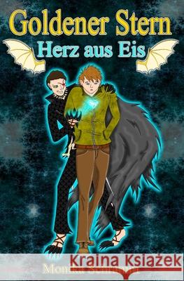 Goldener Stern: Herz aus Eis Schramm, Monika 9798493692161