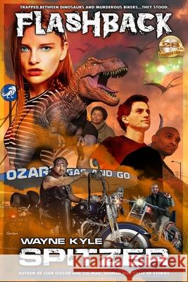 Flashback (28th Anniversary Edition) Wayne Kyle Spitzer, Wayne Kyle Spitzer 9798494011398 Independently Published