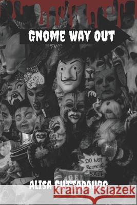 Gnome Way Out Guttadauro Alisa Guttadauro 9798494705570