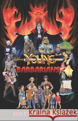 Young Barbarians Matthew Merz   9798494764225 Independently Published