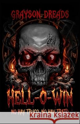 Hell-O-Win Grayson Dreads   9798495215306 Independently Published
