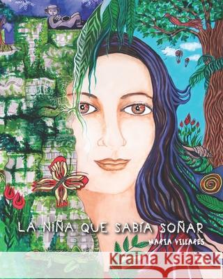 La niña que sabía soñar Olin, María Villares Díaz 9798496663366