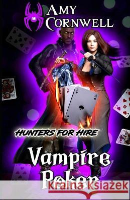 Vampire Poker Amy Cornwell 9798497017335