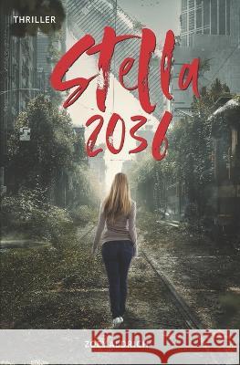 Stella 2036 Zoey Aldrich   9798497567694