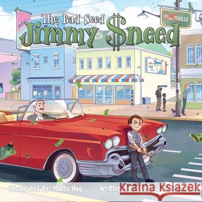 The Bad Seed Jimmy Sneed Sheryl Bacon Jones, Matto Haq 9798497619669 Independently Published