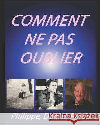 Comment Ne Pas Oublier Régis Dareau 9798498625331