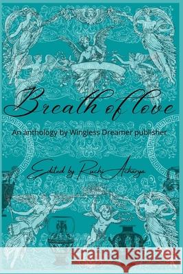 Breath of love Tanmay Lata, Abbie Doll, William David 9798498646794 Independently Published