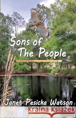 Sons of the People Janet Pesicka Watson 9798498647739