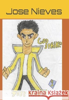 God Strike Jose Javier Nieves 9798498691992