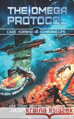 The Omega Protocol Scott Jasper T. Scott 9798499211168