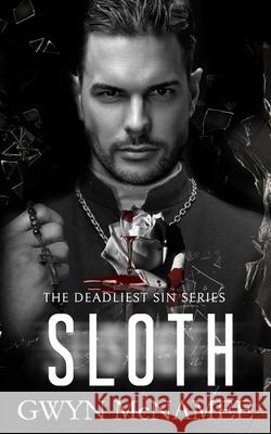 Sloth: A Dark Mafia Romance McNamee, Gwyn 9798499392348