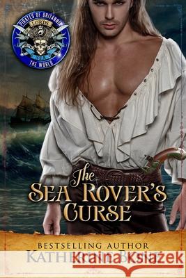 The Sea Rover's Curse Katherine Bone 9798499447239