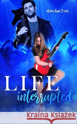 Life Interrupted Lanzarotta Daniele Lanzarotta 9798500015822