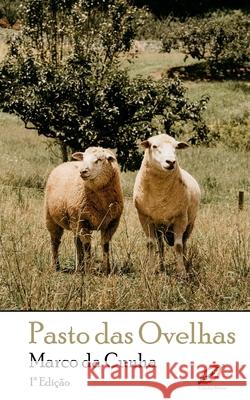 Pasto das Ovelhas Marco Rodrigues Da Cunha 9798500018991