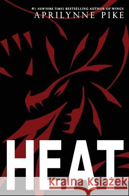 Heat Aprilynne Pike   9798500047939 Independently Published