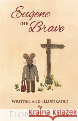 Eugene The Brave Florence May 9798500499769 Independently Published