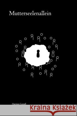 Mutterseelenallein Harrison Cornell 9798501771628