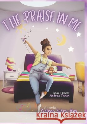 The Praise in Me Coleen Sykes-Ray 9798501792012