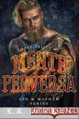 Mente Perversa K a Merikan 9798502156608