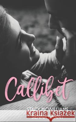 Callibet McWilliams Stacy McWilliams 9798502274630