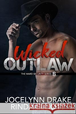 Wicked Outlaw Drake Jocelynn Drake 9798502683883