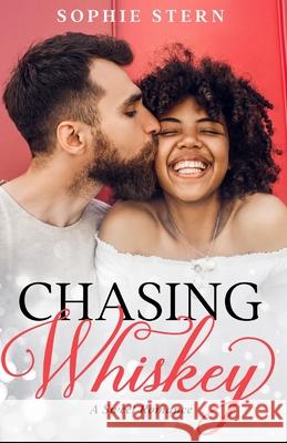 Chasing Whiskey: A Sweet Romance Stern, Sophie 9798502806572 Independently published