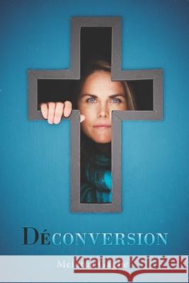 Déconversion Gagné, Mélanie 9798502857574