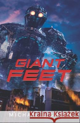 Giant Feet Michael Lighten 9798503201604