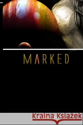 Marked.: De la trilogía Marcada. Macias, Alexa 9798503277487