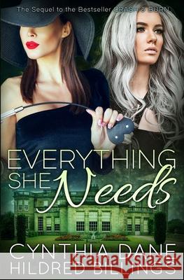 Everything She Needs Dane Cynthia Dane 9798503657968 Independently published