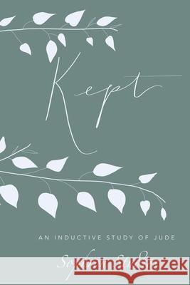Kept: An Inductive Study of Jude Sophron Studies 9798503885330
