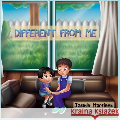 Different from Me Jasmin V Martinez, Bruce Giannini 9798503896091 Independently Published