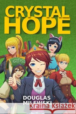Crystal Hope Milewski Douglas Milewski 9798503926750