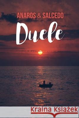Duele: Camina, Purga, Sobrevive Salcedo, José Enrique 9798503938272 Independently published