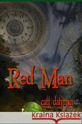 Red Man Catt Dahman 9798504632537 Independently Published