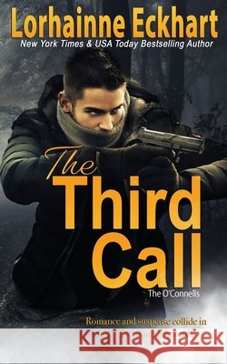 The Third Call Lorhainne Eckhart 9798504891880 Independently Published
